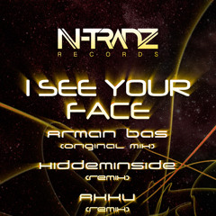 I see your face by Arman Bas