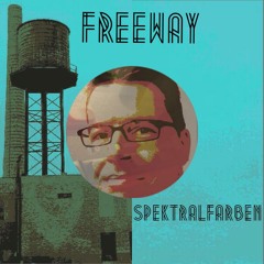 Freeway (With Spektralfarben)