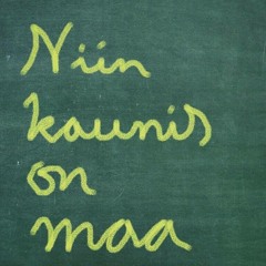 Niin kaunis on maa