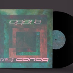 Gabi B - My Conga  ( unreleased ) Cut
