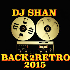 BACK 2 RETRO  HOUSE MUSIC MIX by DJ SHAN