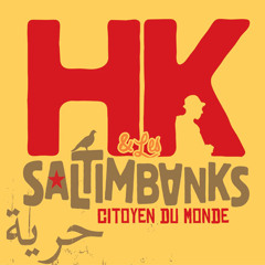 Hk & Les Saltimbanks - L'homme Est Loup
