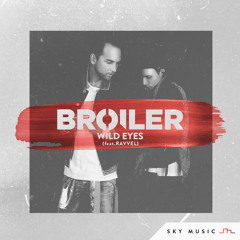 Broiler - Wild Eyes (feat. RAVVEL) (Geniuz Remix)
