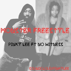 Monster Freestyle ft. No Witness