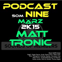 Matt Tronic - Sounds Of Members Podcast März