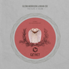 Brian Cid & Glenn Morrison - Tulum (Original Mix)