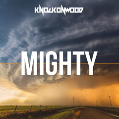 Knock On Wood - Mighty (Original Mix)