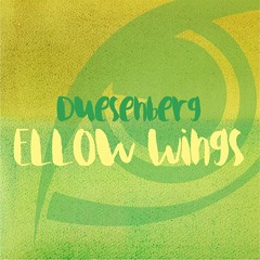Duesenberg - Ellow Wings (Original Mix) [FREE DOWNLOAD]
