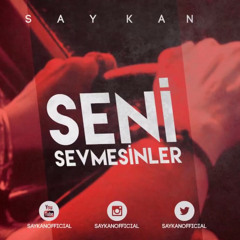 Saykan - Seni Sevmesinler (2015)