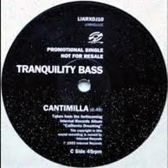 Cantimilla -  Tranquility Bass