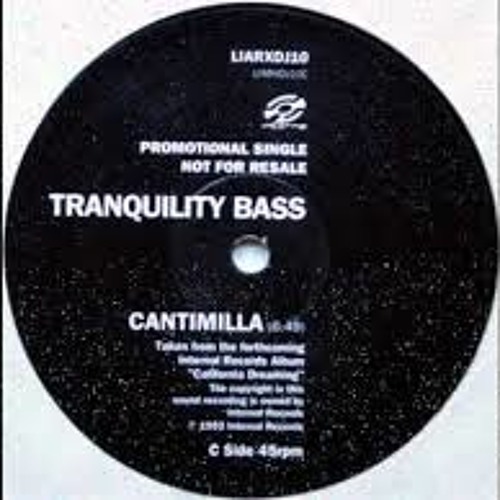 Cantimilla -  Tranquility Bass