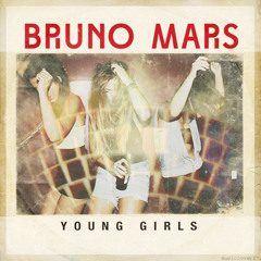 Bruno Mars - Young Girls (Pitrrs Melbourne Bounce Remix) ***FREE DOWNLOAD***