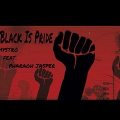 Black Is Pride (feat. Pharaoh Jasper)(Prod. Luke White)