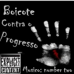 Boicote contra o progresso