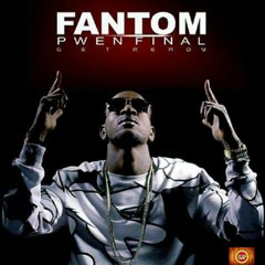 Pwen-Final-Fantom-ft-Zoe-Naz-Tapajè Recordz