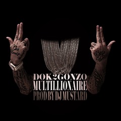 DOK2 - Multillionaire
