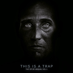 This Is A Trap (EP) - Wait /NOTE DEMO - not mastered/