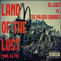 Land Of The Lost Ft. The Palmer Squares (2013)
