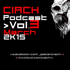 CIACH - podcast_VOL.3-march_2K15