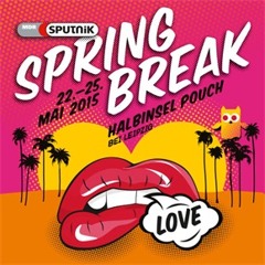 Sputnik Spring Break @ Open Stage 2015 | House, Elektro, Mashup