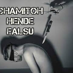 chamitoh-hende falsu