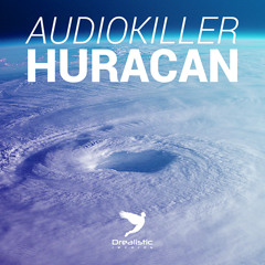 AudioKiller – Huracan
