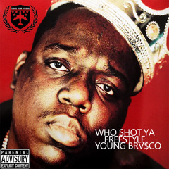 Who Shot Ya Freestyle