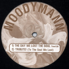 Moodymann - The Day We Lost The Soul / Tribute! (To The Soul We Lost) (A1, A2)