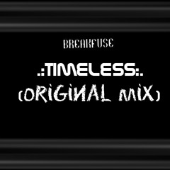Timeless (Original Mix)