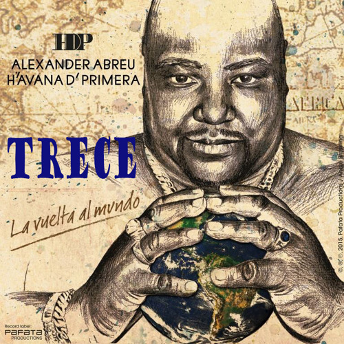 Stream TRECE - ALEXANDER ABREU Y HAVANA DE PRIMERA by BAILA HAVANA