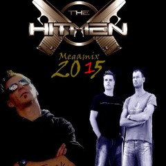 Hitmen Megamix 2015 By Dj Silver