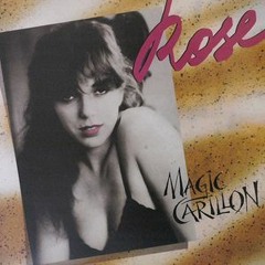 ROSE  -  MAGIC CARILLON (ITALO DISCO)