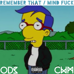 Remember That/Mindfuck (Prod.  EMP أجنبي)
