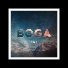 BOGA - I RAN (So Far Away)