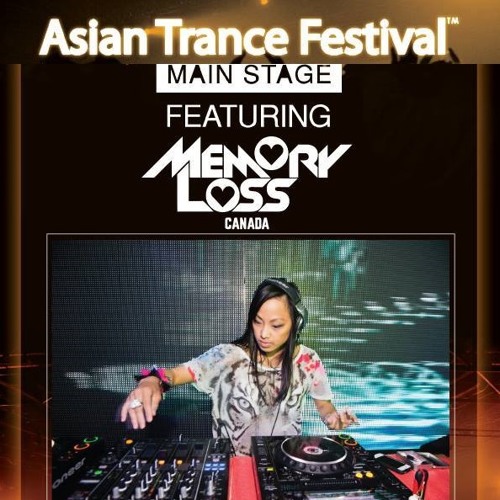 Asian Trance Festival - Memory Loss Mix (March 2015)