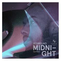 Vermelho feat. Mavin - Midnight (preview)