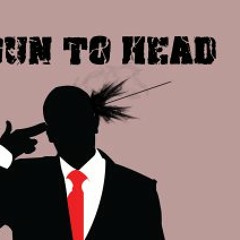 Put A Gun To Your Head And Pull The Fucking Trigger