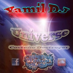 YamilDJ - Universe (Costeño Destroyer)