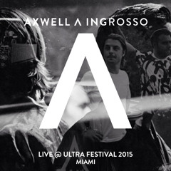 Axwell /\ Ingrosso - Main Stage @ Miami Ultra Music Festival 2015 (FULL SET)