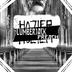 Preach (hozier||take me to church RMX)