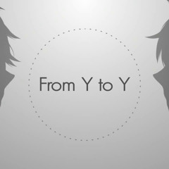 【歌ってみた】From Y To Y (れんじ & okm_剣)