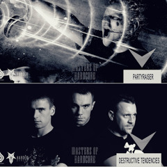 Partyraiser vs Destructive Tendencies - Sound Becomes On