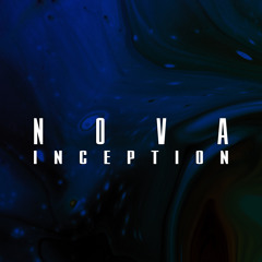 Nova - Inception (Demo)