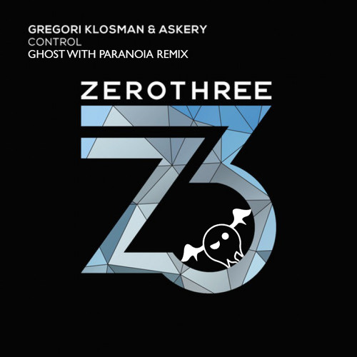 Gregori Klosman & Askery - Control (Ghost With Paranoia Remix)