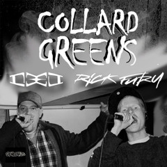 Rick & Deej - Collard Greens (Remix) Ft. Layla Lu