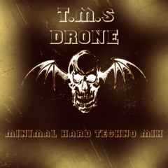 T.M.S - Drone [Minimal Hard Techno Mix]