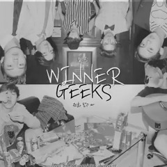 WINNER (컬러링) X Geeks (전화받지마)