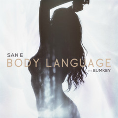 San E feat Bumkey - Body Language (Cover)