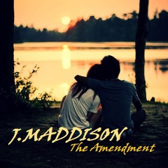 J.MADDISON- The Amendment