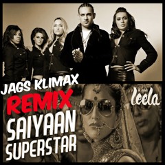 Jags Klimax ft Trey Songz - Saiyaan Superstar REMIX | Free Download